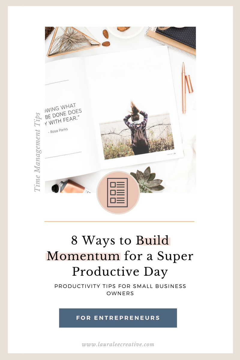 8 Ways to Build Momentum For a super productive day