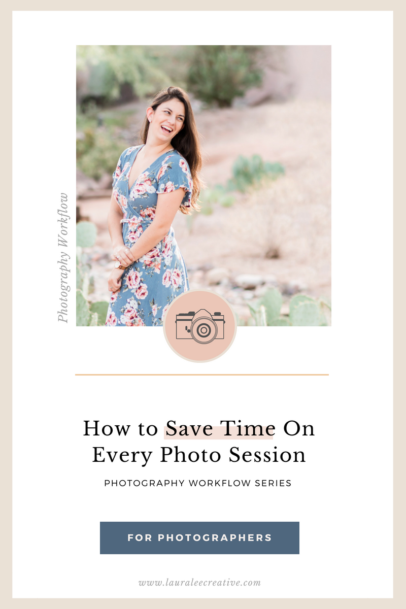 How to Save Time on Every Photo Session