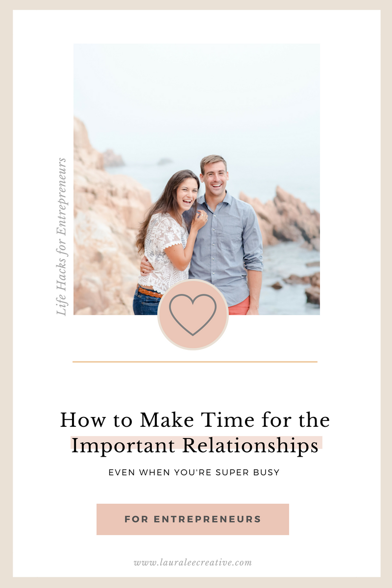 How to Make Time for Important Relationships