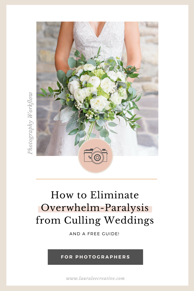 How to Eliminate Overwhlem Paralysis from culling weddings
