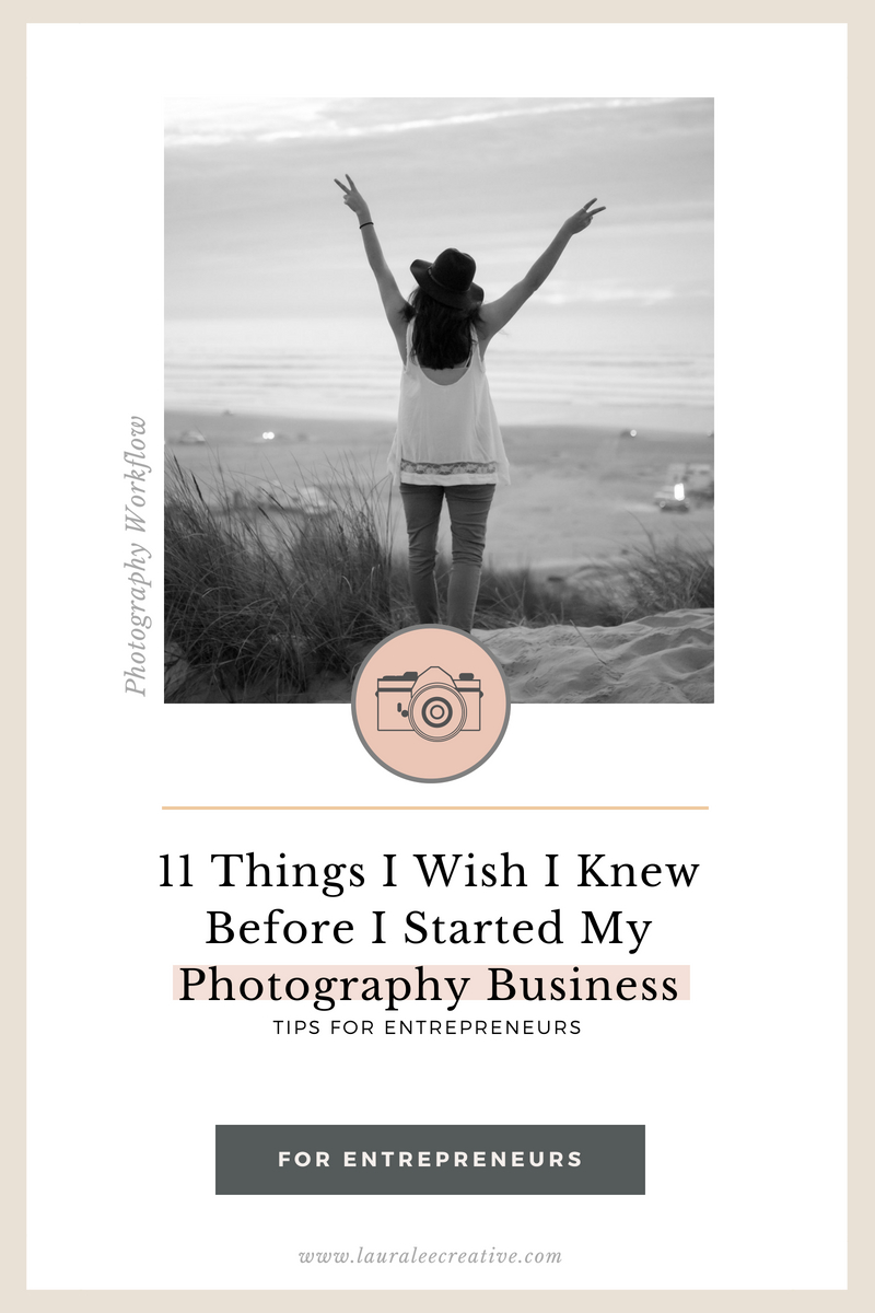 11 Things I Wish I Knew When I started my photography business