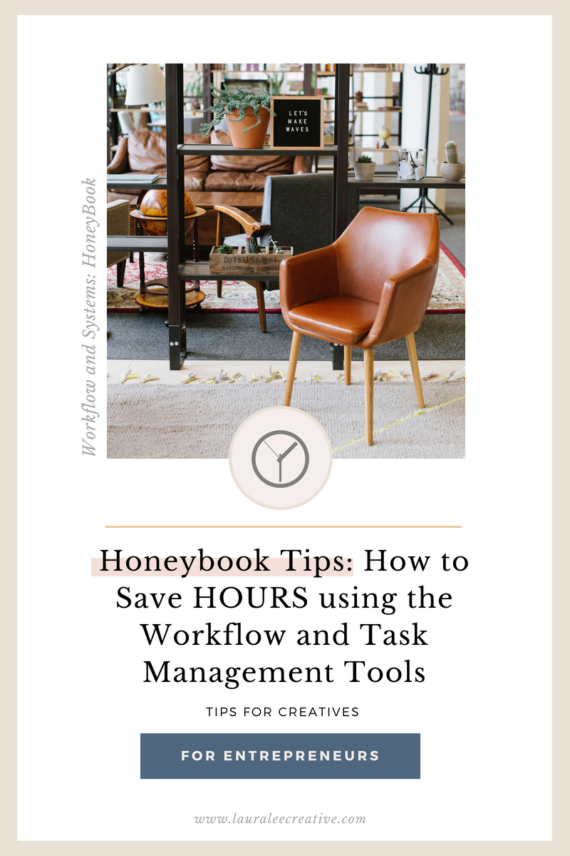 Honeybook tips how to save time with the workflow and task management tools